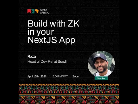 Build with ZK in your NextJS App | Web3 Afrika | Raza