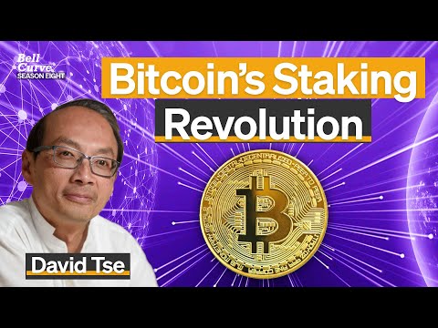 Harnessing the Untapped Potential of Bitcoin Staking | S8 E5 | David Tse