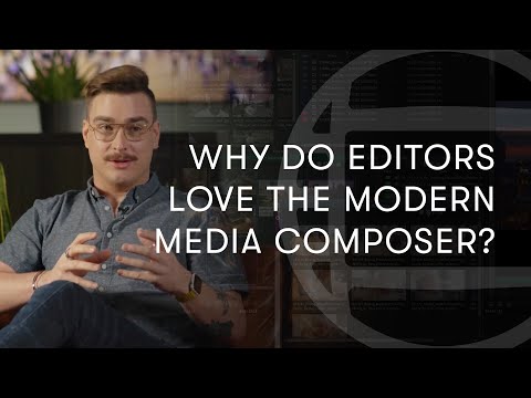 Why Do Editors Love the Modern Media Composer?