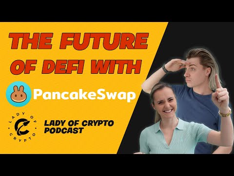 The Future of Crypto DeFi with PancakeSwap | #3