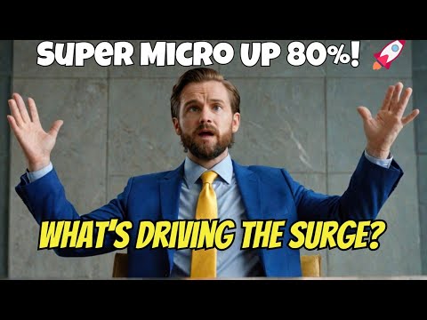 Super Micro Stock Soars 80%: What’s Behind the Surge?