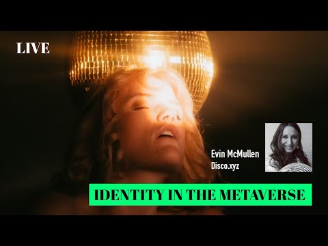 Identity in the Metaverse - The future is disco