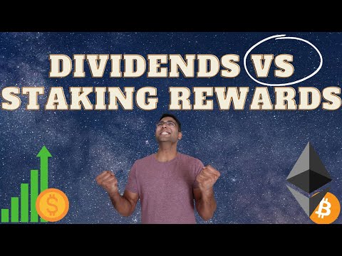 Dividends vs Staking Rewards | Stock Market vs Cryptocurrency (2022)