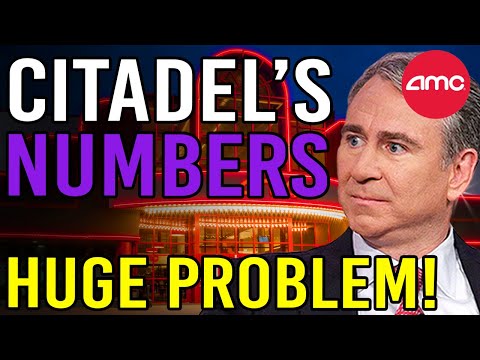 CITADEL’S 2022 FINANCIALS REVEAL A MASSIVE PROBLEM! - AMC Stock Short Squeeze Update