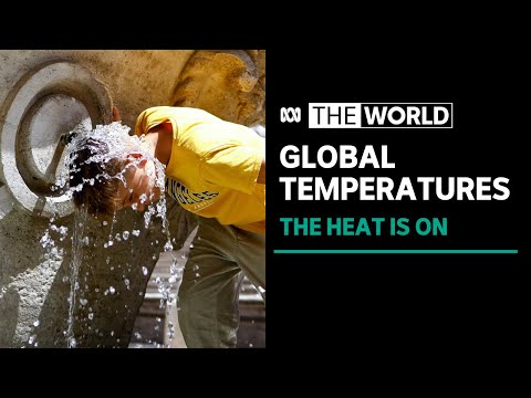 Human induced climate change behind soaring temperatures across US, Asia and Europe | The World