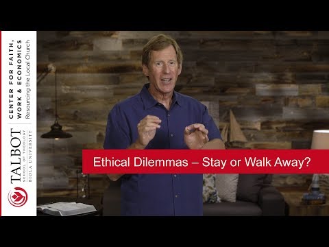 Ethical Dilemmas – Stay or Walk Away?