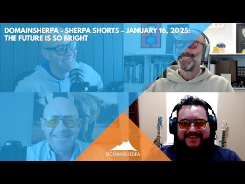 The Future Is So Bright: 2024 Domain Trends &amp; 2025 Forecast | DomainSherpa Podcast | January 16 2025