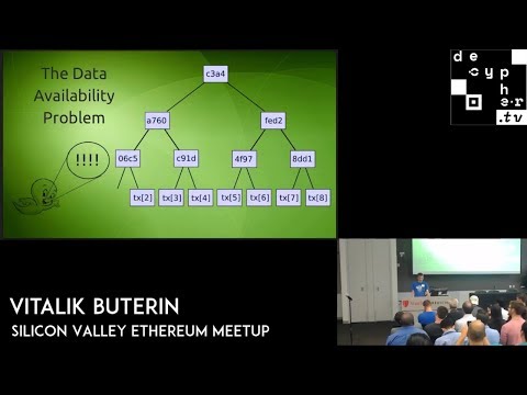 The Data Availability Problem - Vitalik Buterin | Silicon Valley Ethereum Meetup