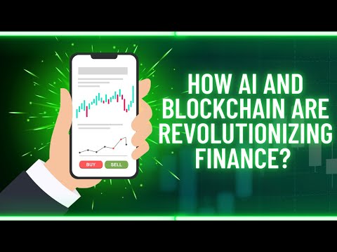 How AI &amp; Blockchain are Revolutionizing Finance?