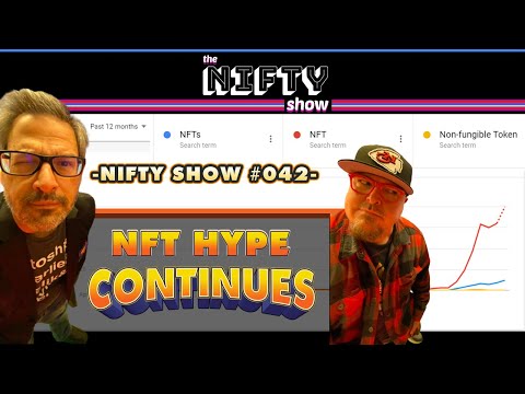 NFT Hype Continues! What&#039;s an NFT? SNL - The Nifty Show #42 - Nifty News for March 30, 2021