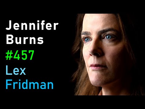 Jennifer Burns: Milton Friedman, Ayn Rand, Economics, Capitalism, Freedom | Lex Fridman Podcast #457