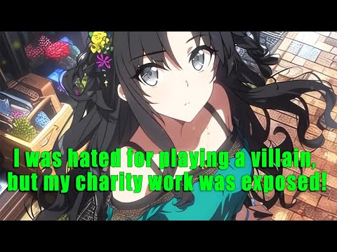 I was hated for playing a villain, but my charity work was exposed! - FULL