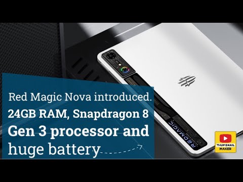 Red Magic Nova introduced. 24GB RAM, Snapdragon 8 Gen 3 processor and huge battery