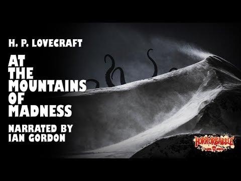 &quot;At the Mountains of Madness&quot; / Lovecraft&#039;s Cthulhu Mythos