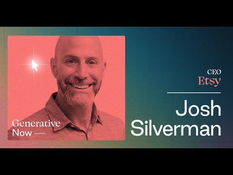 Josh Silverman: Using AI to Transform Etsy’s Consumer Experience