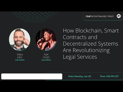 Blockchain, Smart Contracts &amp; Decentralized Systems Revolutionize Legal Services