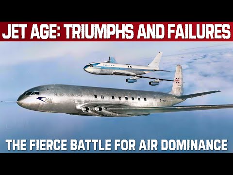 JET AGE: Triumphs And Failures. The Early Battle For Air Dominance: Boeing Vs. De Havilland