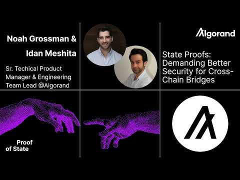 Proof of State | Ep. 06 - State Proofs: Demanding Better Security for Cross-Chain Bridges