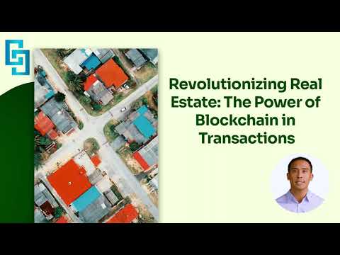 Revolutionizing Real Estate The Power of Blockchain in Transactions