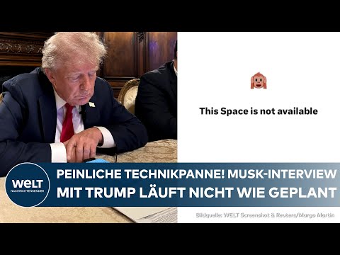 US-WAHL: Elon Musk interviewt Donald Trump! Großes X-Event geplagt von peinlicher Technikpanne