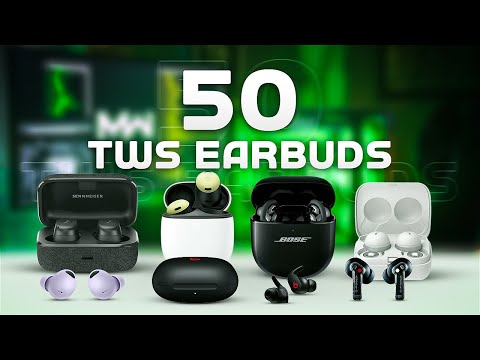 50 Best Sounding True Wireless Earbuds in 2024