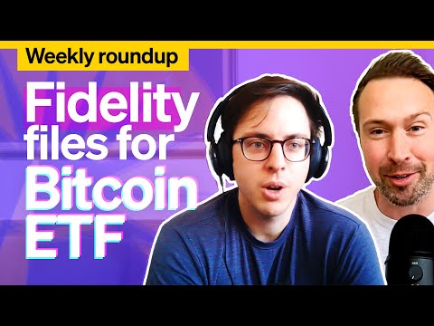 Sovereign wealth funds eye Bitcoin &amp; Fidelity files for ETF