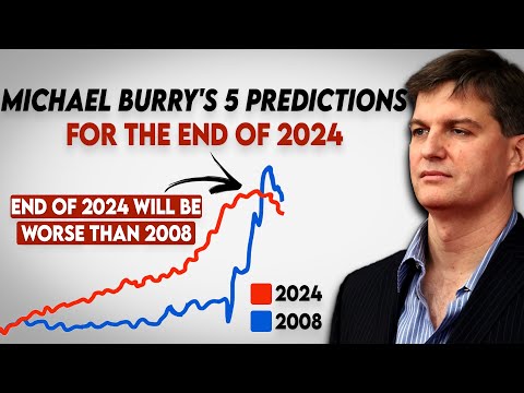 Michael Burry&#039;s 5 Predictions For The End Of 2024 Stock Market Crash Explained In Detail