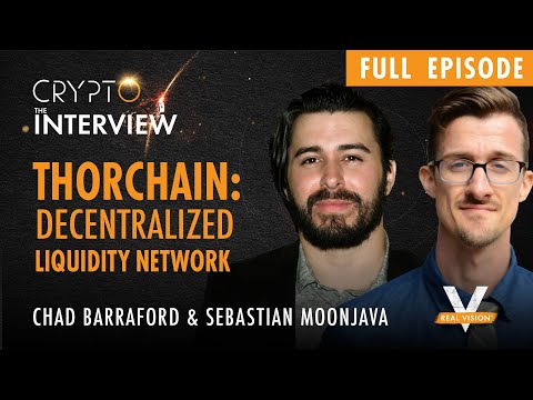 Everything you want to know about Thorchain, FULL EPISODE with Chad Barraford, Technical Lead