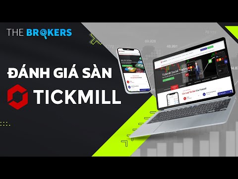 [Đánh Giá Sàn] Đánh Giá Sàn Tickmill - Sàn Tickmill lừa đảo ?