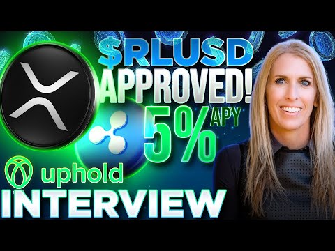 $RLUSD Approved!🎉XRP Loyalty Rewards Coming?🚨Uphold INTERVIEW