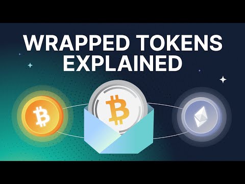 What&#039;s A Wrapped Token? | WBTC, WETH Explained