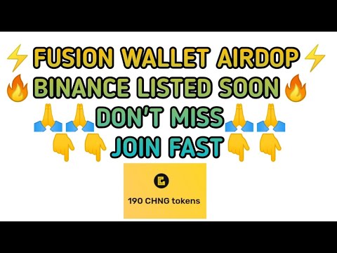 🔥Fusion Wallet Airdop 🔥Binance Listed Soon🔥