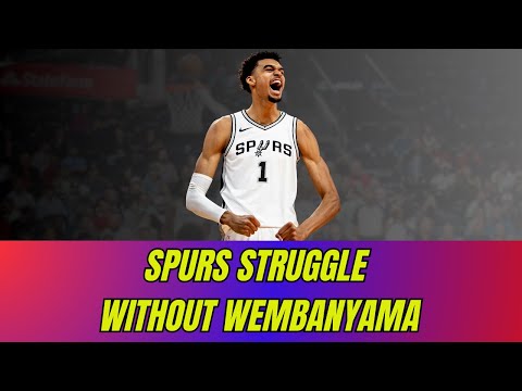 Spurs Struggle Without Wembanyama