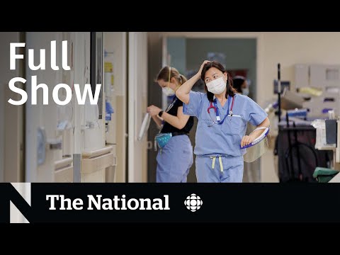 CBC News: The National | Health-care demands, Gift card scams, Ukraine’s lost children