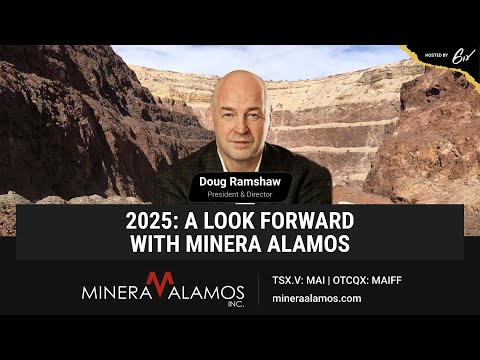 2025: A Look Forward With Minera Alamos