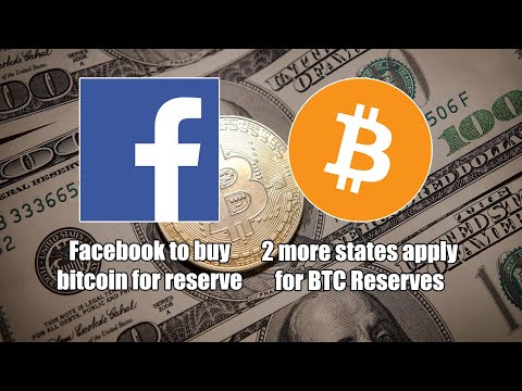 Facebook Buying Bitcoin Reserve? 2 More states apply for Bitcoin strategic reserve