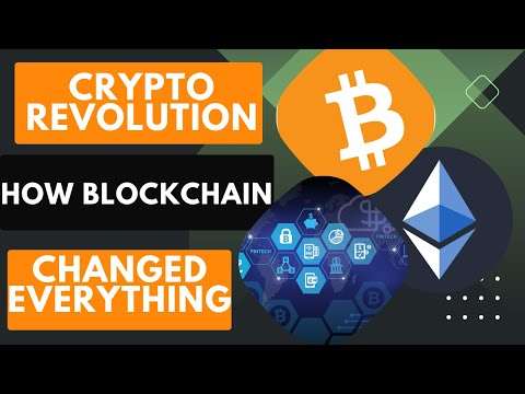 Unveiling the Crypto Revolution: How Blockchain Changed Everything