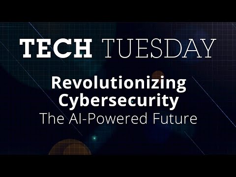 Tech Tuesday: Revolutionizing Cybersecurity: The AI-Powered Future | Full Sail University