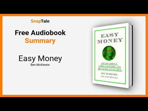 Easy Money by Ben McKenzie: 14 Minute Summary