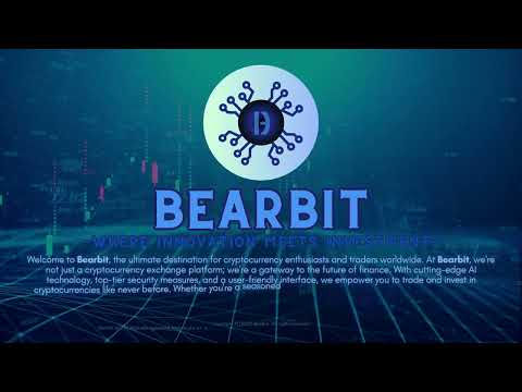 &quot;Bearbit Crypto Platform: Redefining the Future of Finance&quot;